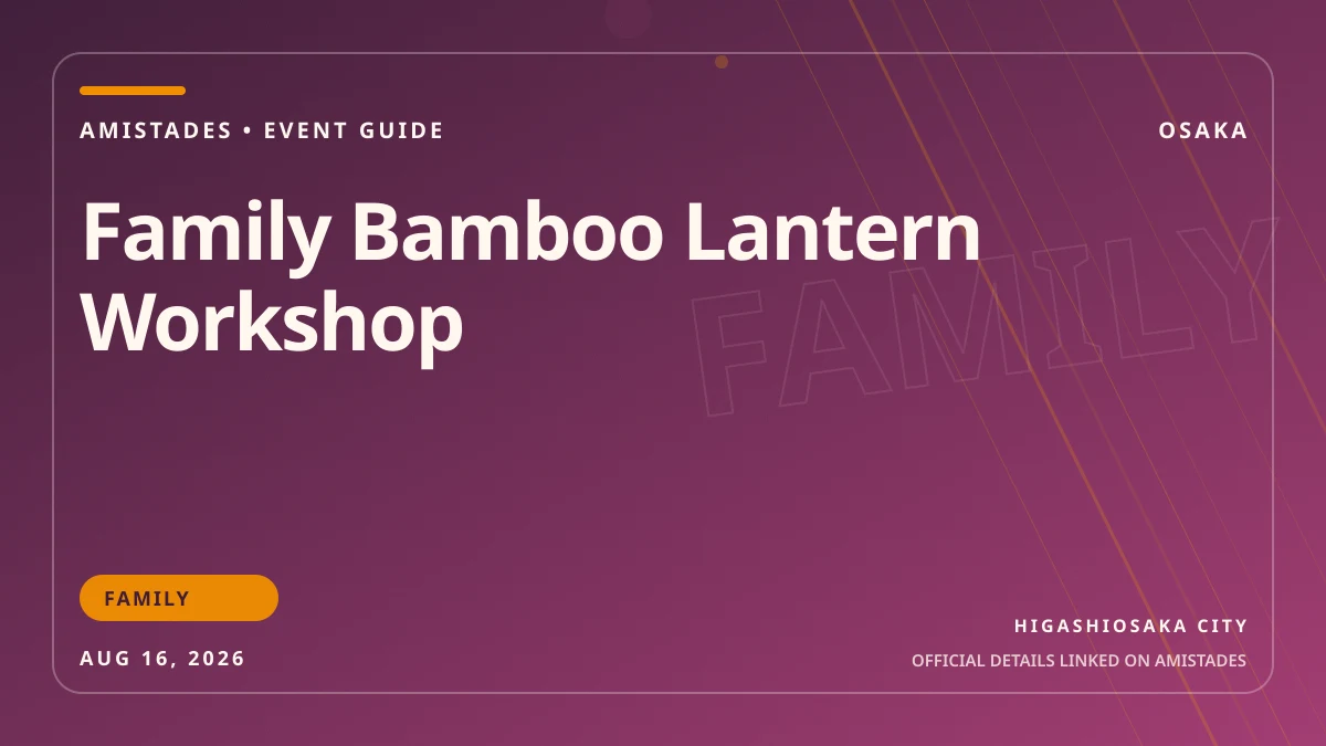 Family Bamboo Lantern Workshop poster and event artwork
