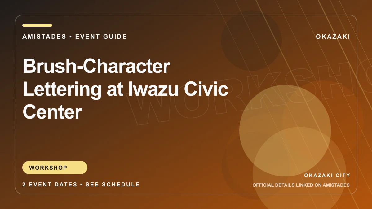 Brush-Character Lettering at Iwazu Civic Center Amistades event-guide cover