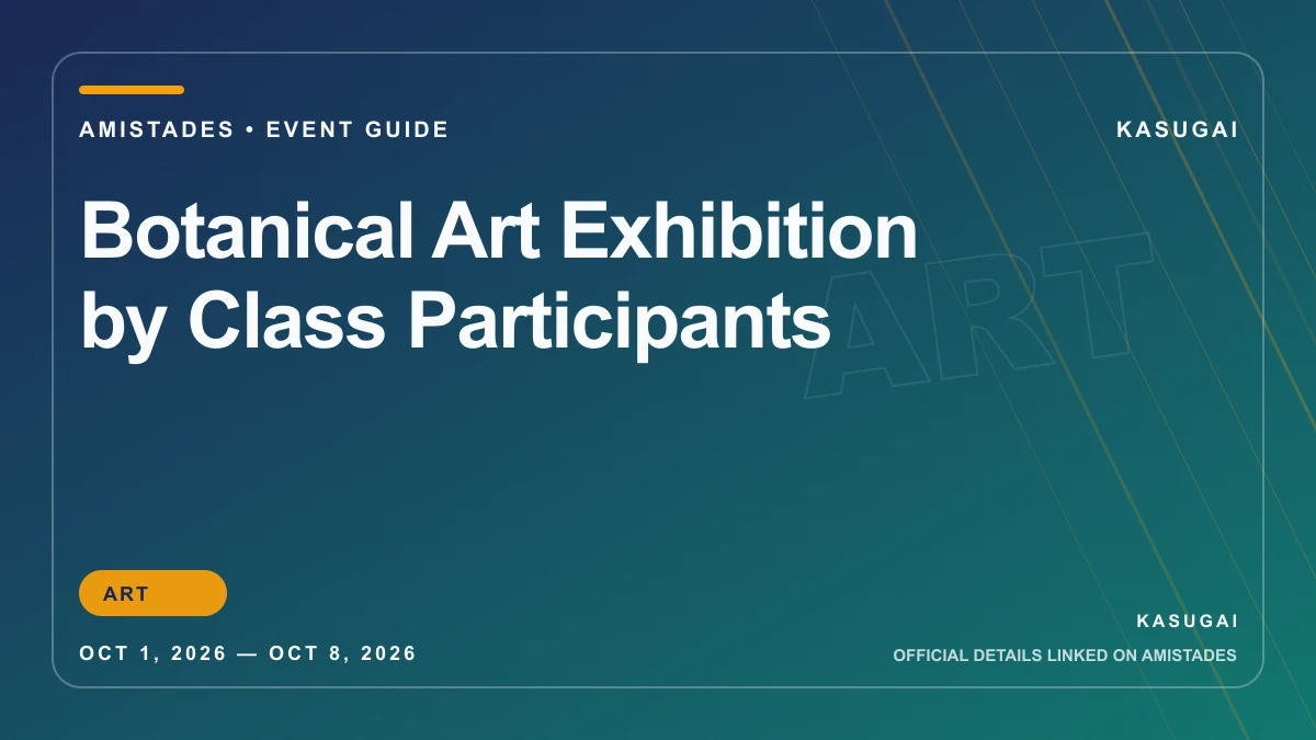 Botanical Art Exhibition by Class Participants Amistades event-guide cover